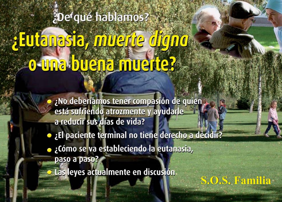 ¿Eutanasia, muerte digna o una buena muerte?